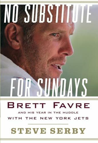 Wiley No Substitute For Sundays, Brett Favre And His Year In The Huddle With The New York Jets