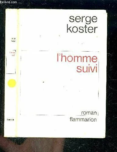 L'Homme suivi