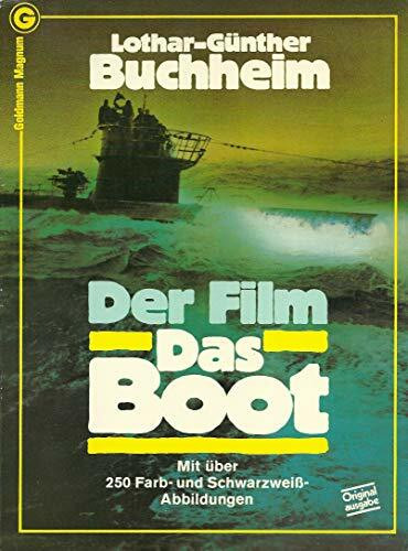 Der Film 'Das Boot'. Sonderausgabe. Ein Journal ( Goldmann Magnum).