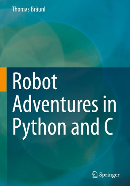 Robot Adventures in Python and C