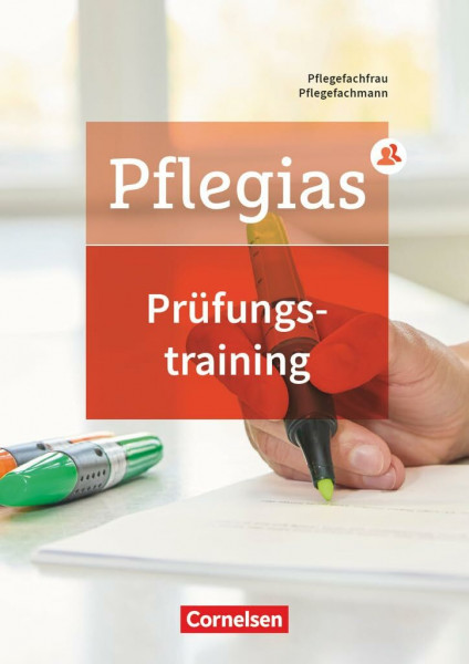 Pflegias - Generalistische Pflegeausbildung - Zu allen Bänden: Prüfungstraining, (384 Seiten)