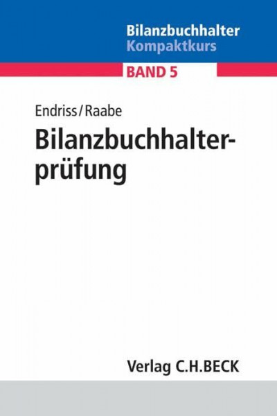 Bilanzbuchhalterprüfung: Kosten- und Leistungsrechnung, Finanzwirtschaftliches Management, Jahresabschluss, Steuerrecht und betriebliche Steuerlehre, ... Präsentation (Bilanzbuchhalter-Kompaktkurs)