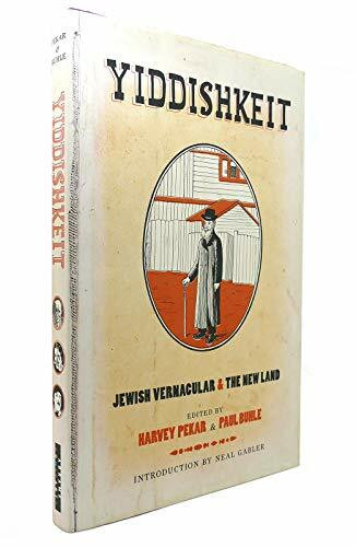 Yiddishkeit: Jewish Vernacular & the New Land