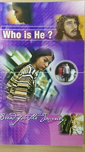 Who is He? (Bread for the Journey S.)