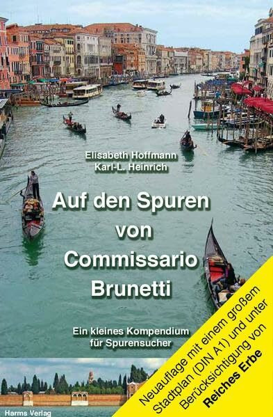 Auf den Spuren von Commissario Brunetti, Ein kleines Kompendium für Spurensucher: Mit einem separaten, detaillierten Stadtplan