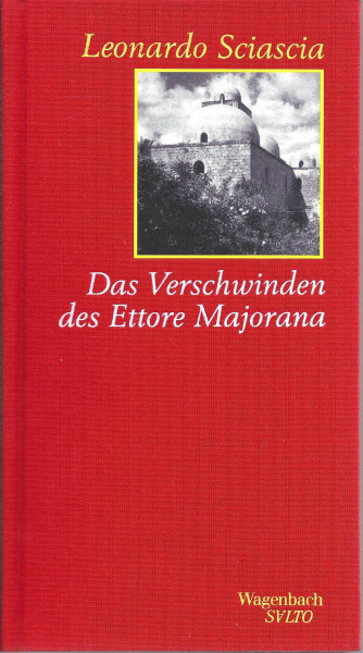 Das Verschwinden des Ettore Majorana