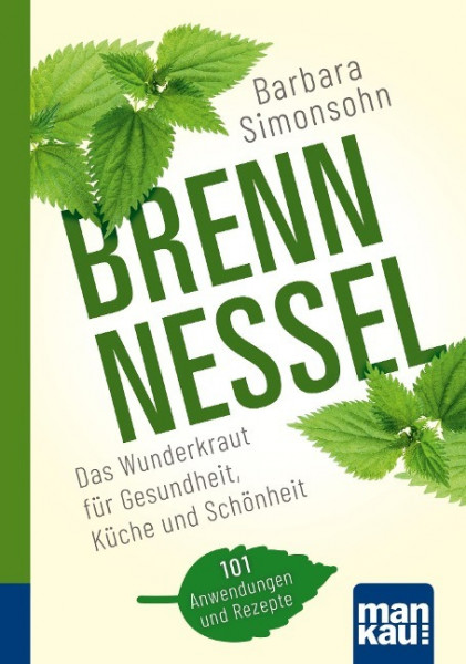 Brennnessel. Kompakt-Ratgeber