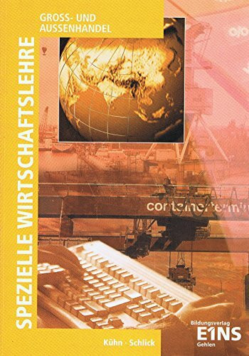 Spezielle Wirtschaftslehre, Groß- und Außenhandel, EURO: Lehr-/Fachbuch
