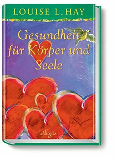 Gesundheit für Körper und Seele