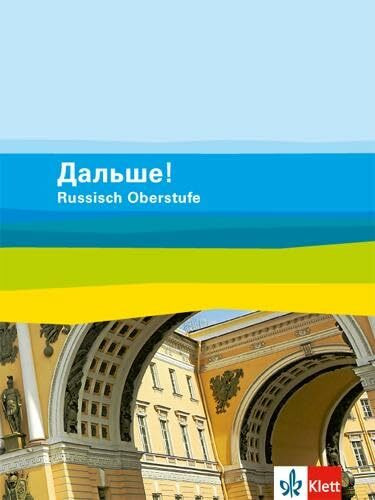 Dalsche! Russisch Oberstufe: Schulbuch Klasse 10-13