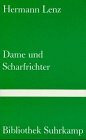 Dame und Scharfrichter: Erzählung (Bibliothek Suhrkamp)