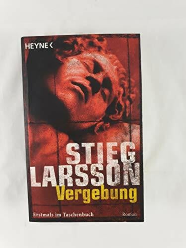 Vergebung, Bd. 3: Roman (Millennium)