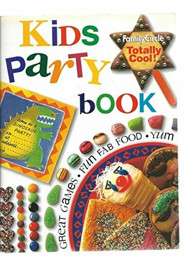 Kids' Party Book ("Family Circle" Step-by-step S.)