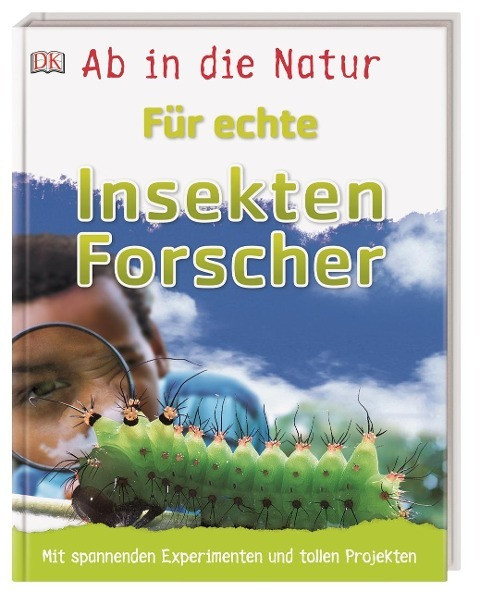 Ab in die Natur. Für echte Insektenforscher