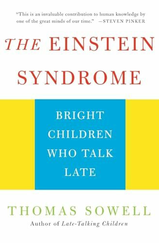 Einstein Syndrome: Bright Children Who Talk Late