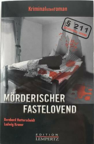 Mörderischer Fastelovend: Kriminalistenroman