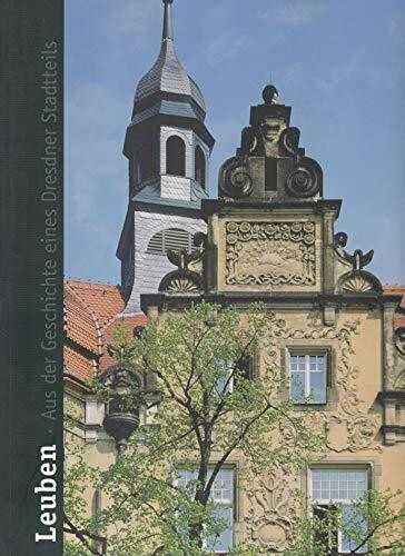 Leuben - Aus der Geschichte eines Dresdner Stadtteils