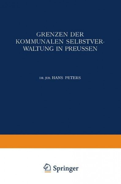 Grenzen der Kommunalen Selbstverwaltung in Preussen