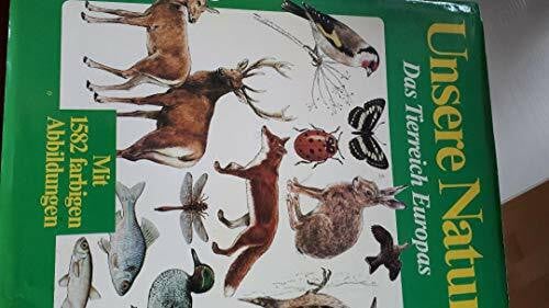 Unsere Natur - Das Tierreich