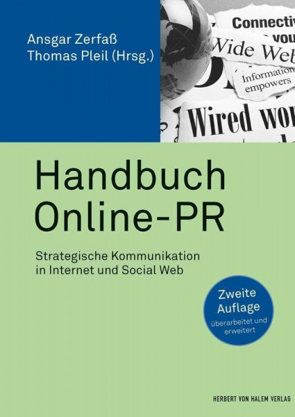 Handbuch Online-PR: Strategische Kommunikation in Internet und Social Web (PR Praxis)