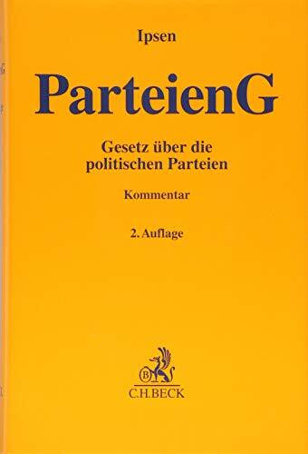 Parteiengesetz: Kommentar (Gelbe Erläuterungsbücher)