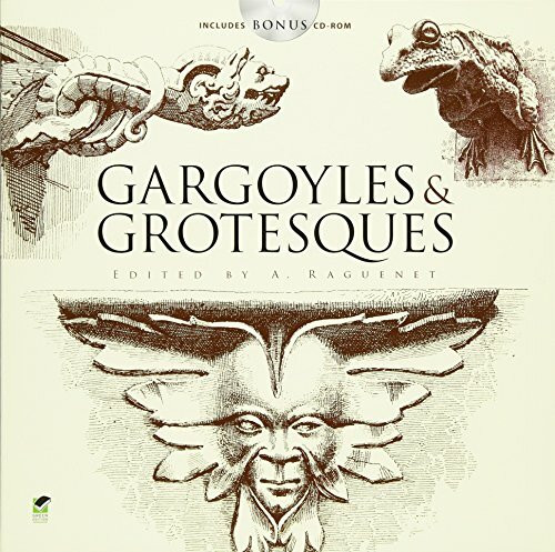 GARGOYLES & GROTESQUES GREEN/E (Dover Pictorial Archive)