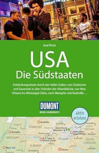 DUMONT Reise-Handbuch Reiseführer USA, Die Südstaaten: mit Extra-Reisekarte