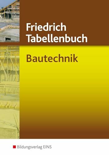 Friedrich Tabellenbuch, Bautechnik: TABE5030