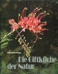 Die Giftküche der Natur. Eine Natur- und Kulturgeschichte der Giftgewächse unserer Erde