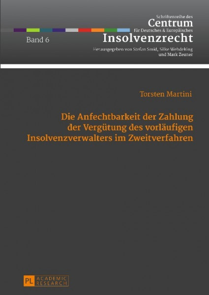 Die Anfechtbarkeit der Zahlung der Vergütung des vorläufigen Insolvenzverwalters im Zweitverfahren