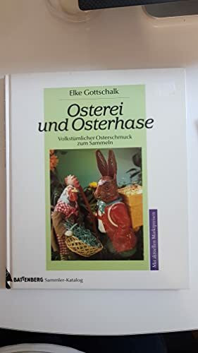 Osterei und Osterhase. Nostalgischer Osterschmuck zum sammeln