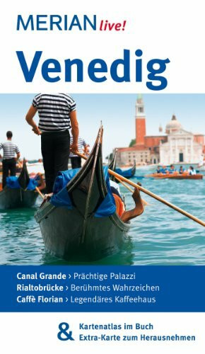 MERIAN live! Reiseführer Venedig: Mit Kartenatlas im Buch und Extra-Karte zum Herausnehmen