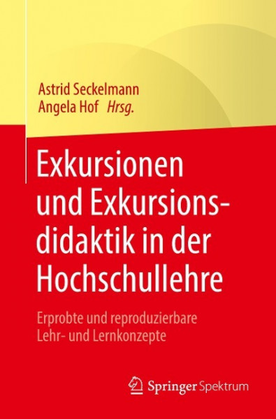 Exkursionen und Exkursionsdidaktik in der Hochschullehre