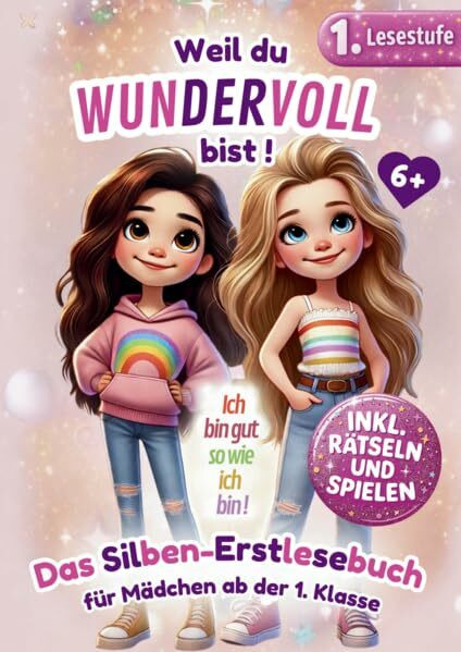 Erstlesebuch für Mädchen in der 1 Klasse: Lesen lernen mit Geschichten voller Mut und Herz – im zauberhaften Großformat mit bunter Silbenschrift, weil du ein wundervolles Mädchen bist (Lesepanda)