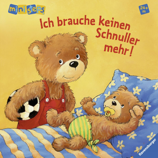 ministeps®. Ich brauche keinen Schnuller mehr (ministeps Bücher)