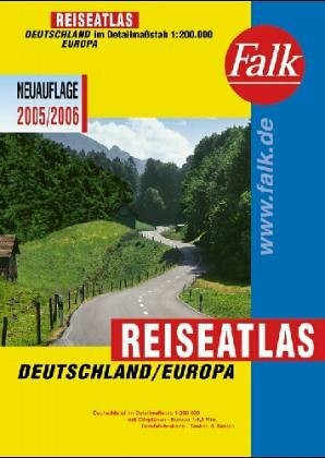 Falk Reiseatlas Deutschland /Europa 2004/2005. 1:200000