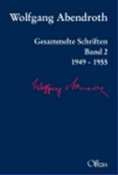 Gesammelte Schriften, Band 2: 1949-1955