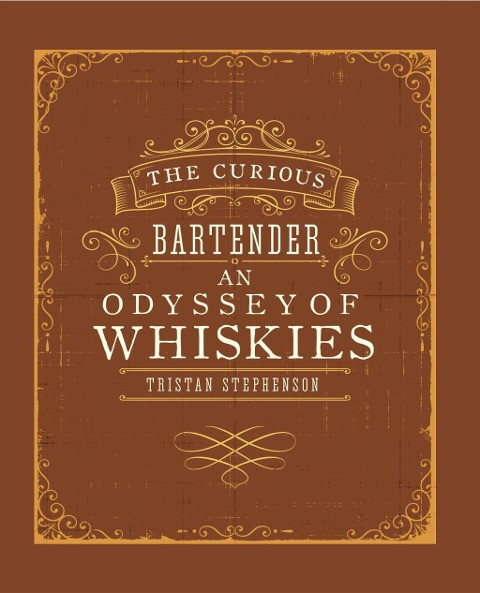 The Curious Bartender: An Odyssey of Whiskies
