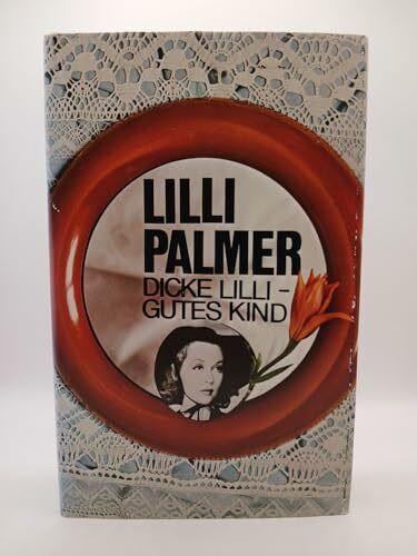 Dicke Lilli, gutes Kind.