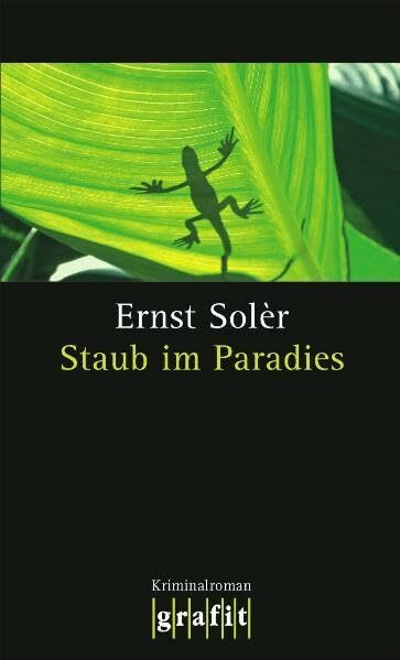 Staub im Paradies: Kriminalroman (Fred-Staub-Krimis)
