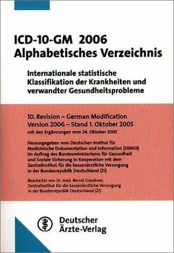 ICD-10-GM 2006 Alphabetisches Verzeichnis: Internationale statistische Klassifikation der Krankheiten und verwandter Gesundheitsprobleme