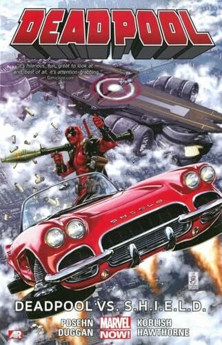 Deadpool Volume 4: Deadpool vs. S.H.I.E.L.D. (Marvel Now)