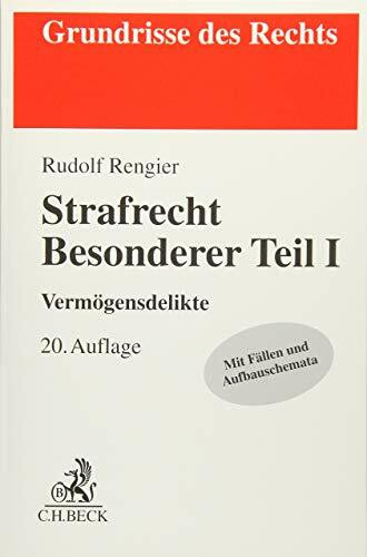 Strafrecht Besonderer Teil I: Vermögensdelikte (Grundrisse des Rechts)