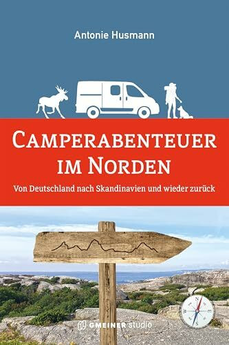 Camperabenteuer im Norden: Von Deutschland nach Skandinavien und wieder zurück