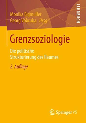Grenzsoziologie: Die politische Strukturierung des Raumes