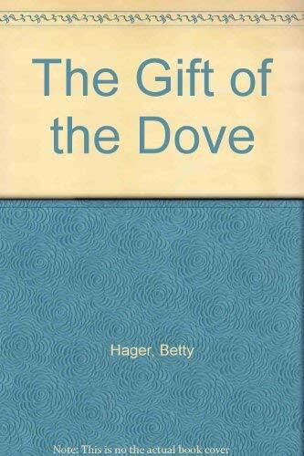 The Gift of the Dove