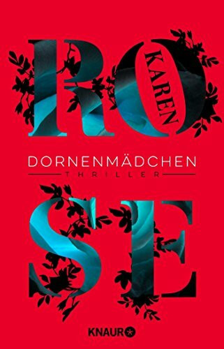 Dornenmädchen: Thriller (Die Dornen-Reihe, Band 1)
