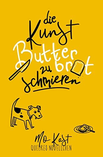 Die Kunst Butterbrot zu schmieren