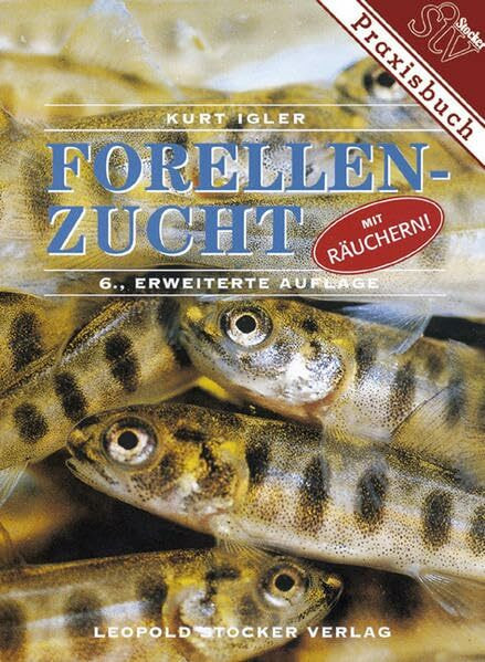 Forellenzucht: Mit Räuchern!
