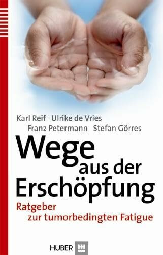Wege aus der Erschöpfung: Ratgeber zur tumorbedingten Fatigue